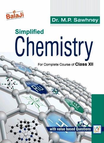 Simplified Chemistry for Complete Course of Class 12th